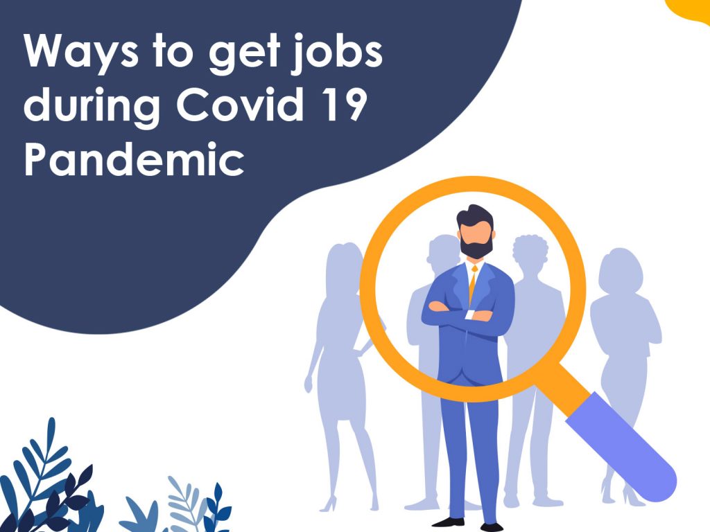 How to Get a Job as a Fresher in the COVID-19 Pandemic?